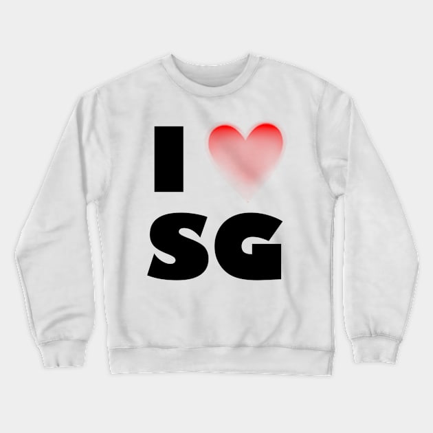 I love sg Crewneck Sweatshirt by Gwynlee